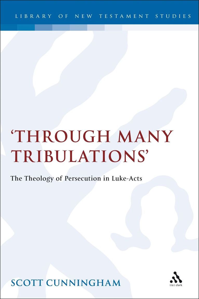 Scott Cunningham, Chris Keith - Through Many Tribulations, Inbunden