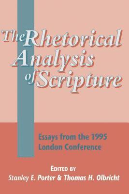 The Rhetorical Analysis of Scripture 1