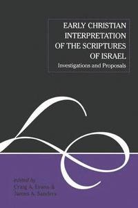 bokomslag Early Christian Interpretation of the Scriptures of Israel