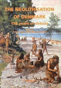 bokomslag The Neolithisation of Denmark