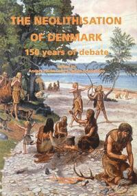 The Neolithisation of Denmark 1