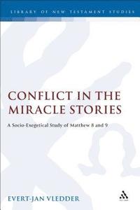 bokomslag Conflict in the Miracle Stories