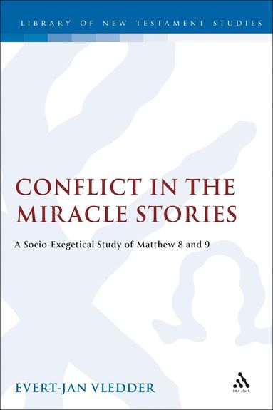 bokomslag Conflict in the Miracle Stories