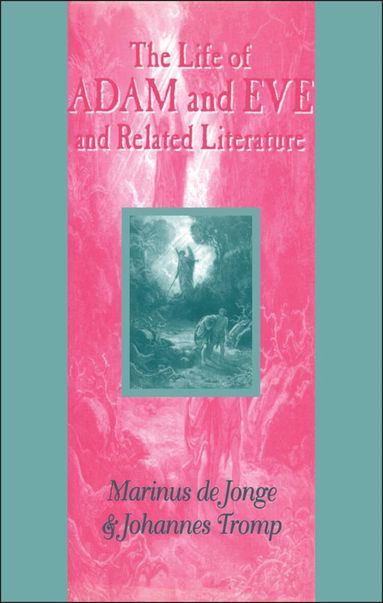 Marinus de Jonge, Johannes Tromp - Life of Adam and Eve and Related Literature, Häftad