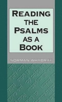 bokomslag Reading the Psalms as a Book