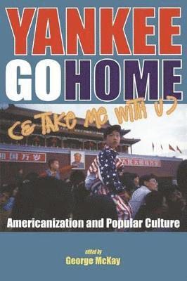 Yankee Go Home (& Take Me With U) 1