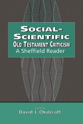 David Chalcraft - Social-Scientific Old Testament Criticism, Häftad