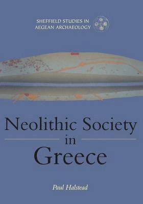 bokomslag Neolithic Society in Greece
