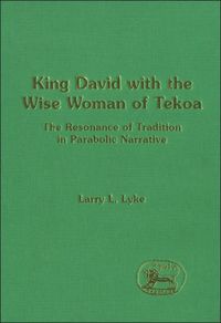 bokomslag King David with the Wise Woman of Tekoa