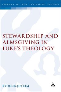 bokomslag Stewardship and Almsgiving in Luke's Theology