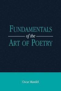 bokomslag Fundamentals of the Art of Poetry