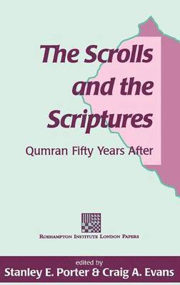 The Scrolls and the Scriptures 1