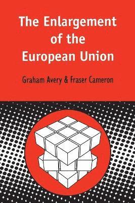 Graham Avery, Fraser Cameron - Enlargement of the European Union, Häftad