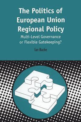 Politics of European Union Regional Policy 1