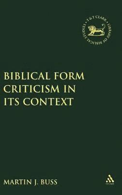 Biblical Form Criticism in its Context