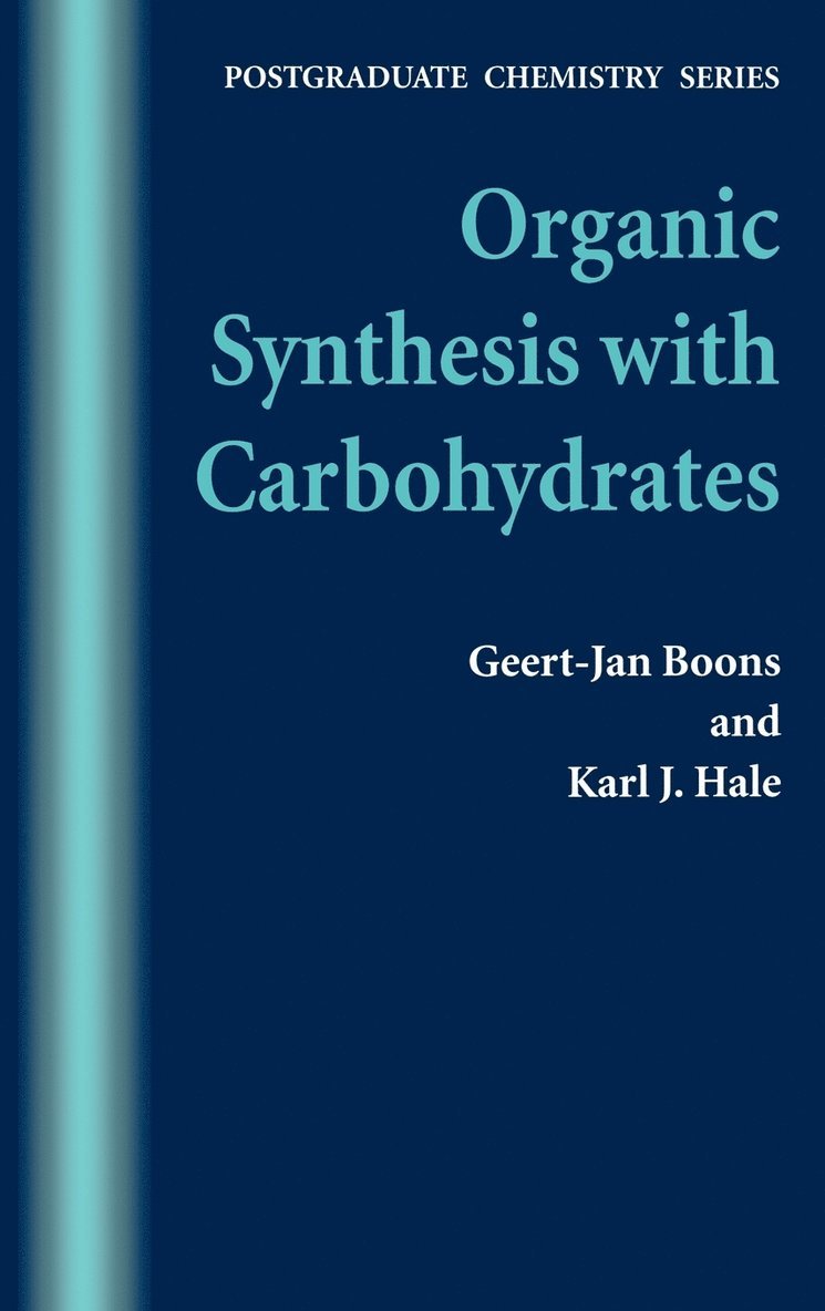Organic Synthesis with Carbohydrates 1