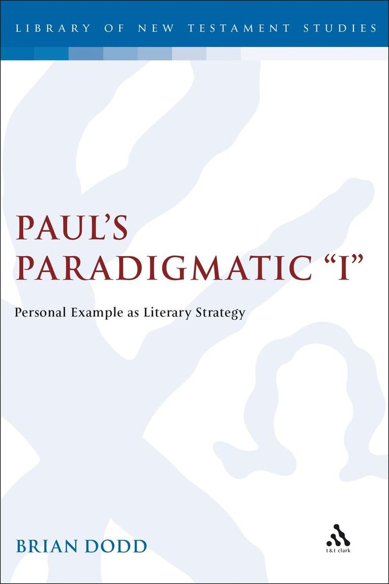 Paul's Paradigmatic &quot;I&quot; 1