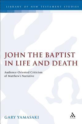 John the Baptist in Life and Death 1