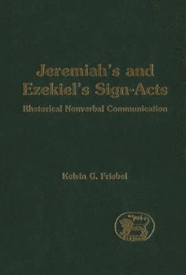 Jeremiah's and Ezekiel's Sign-Acts 1