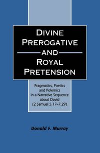 bokomslag Divine Perogative and Royal Pretension