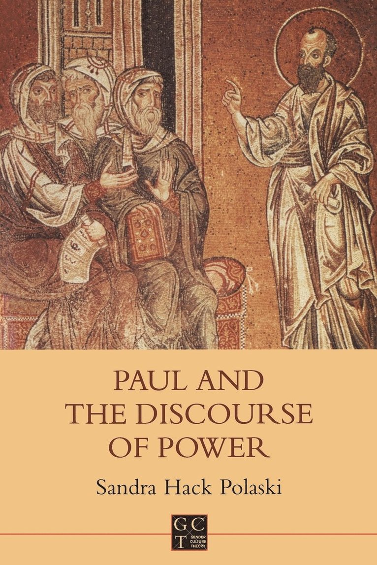 Paul and the Discourse of Power 1