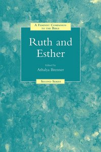 bokomslag A Feminist Companion to Ruth and Esther