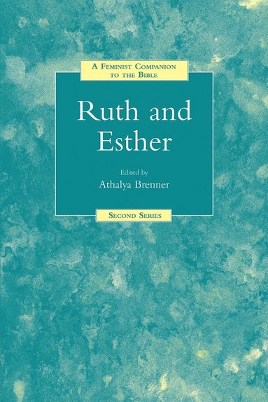 bokomslag A Feminist Companion to Ruth and Esther