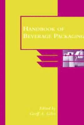 Geoff A. Giles - Handbook of Beverage Packaging, Inbunden