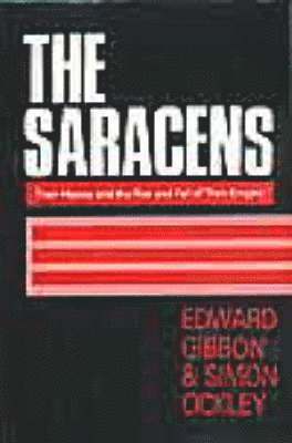 Edward Gibbon, Simon Ockley - Saracens, Inbunden