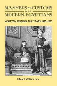 bokomslag Manners and Customs of the Modern Egyptians