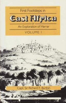 Richard Francis Burton, Sir Richard Francis Burton - First Footsteps in East Africa, Inbunden