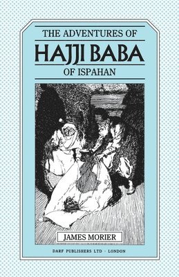 The Adventures of Hajji Baba of Ispahan 1
