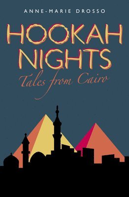 Anne-Marie Drosso - Hookah Nights, Häftad
