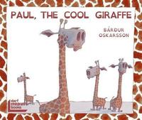 bokomslag Paul, the Cool Giraffe