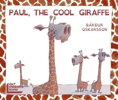 Bardur Oskarsson - Paul, the Cool Giraffe, Häftad