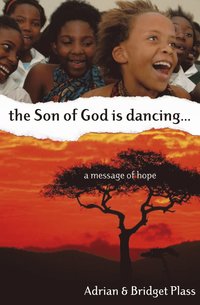 bokomslag Son of God is Dancing, The....