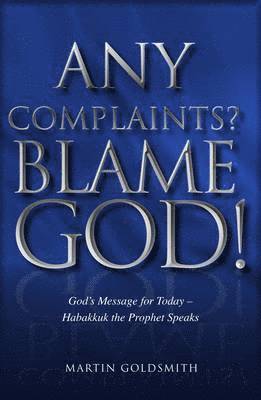 Any Complaints? Blame God! 1