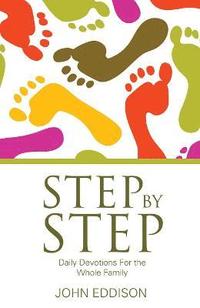 bokomslag Step by Step: Daily Devotions for the Whole Family