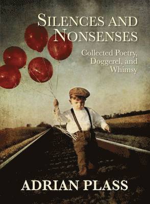 Adrian Plass - Silences and Nonsenses, Häftad
