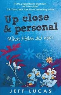 bokomslag Up Close & Personal: Helen Sloane's Diary 2 What Helen Did Next