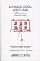 Adrian Plass - Looking Good, Being Bad, Häftad