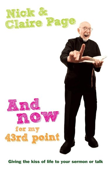 Claire Page, Nick Page - Now for My 43rd Point, Häftad