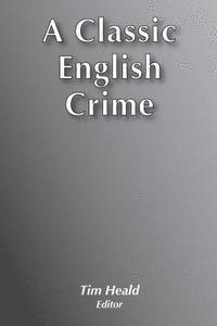 bokomslag A Classic English Crime
