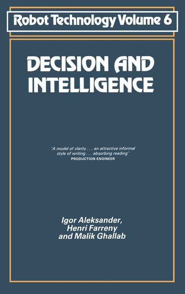 Igor. Aleksander - Decision and Intelligence, Häftad