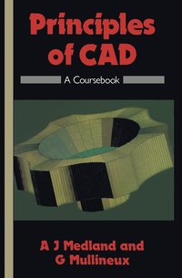 bokomslag Principles of CAD: A Coursebook