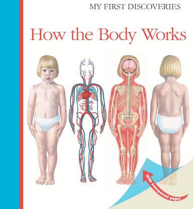 Sylvaine Peyrols - How the Body Works, Häftad
