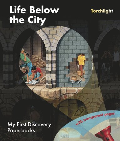 Claude Delafosse, Ute Fuhr, Raoul Sautai - Life Below the City, Häftad