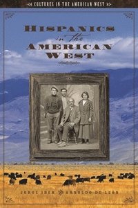 bokomslag Hispanics in the American West