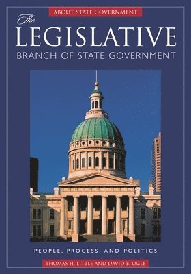 The Legislative Branch of State Government 1