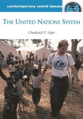 Chadwick F. Alger, Chadwick Alger - United Nations System, Inbunden